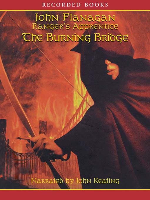 Title details for The Burning Bridge by John Flanagan - Wait list